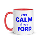 The Tractors Mugs Store KEEP CALM drive a FORD Mug with Color Inside Quality Farmers Merch