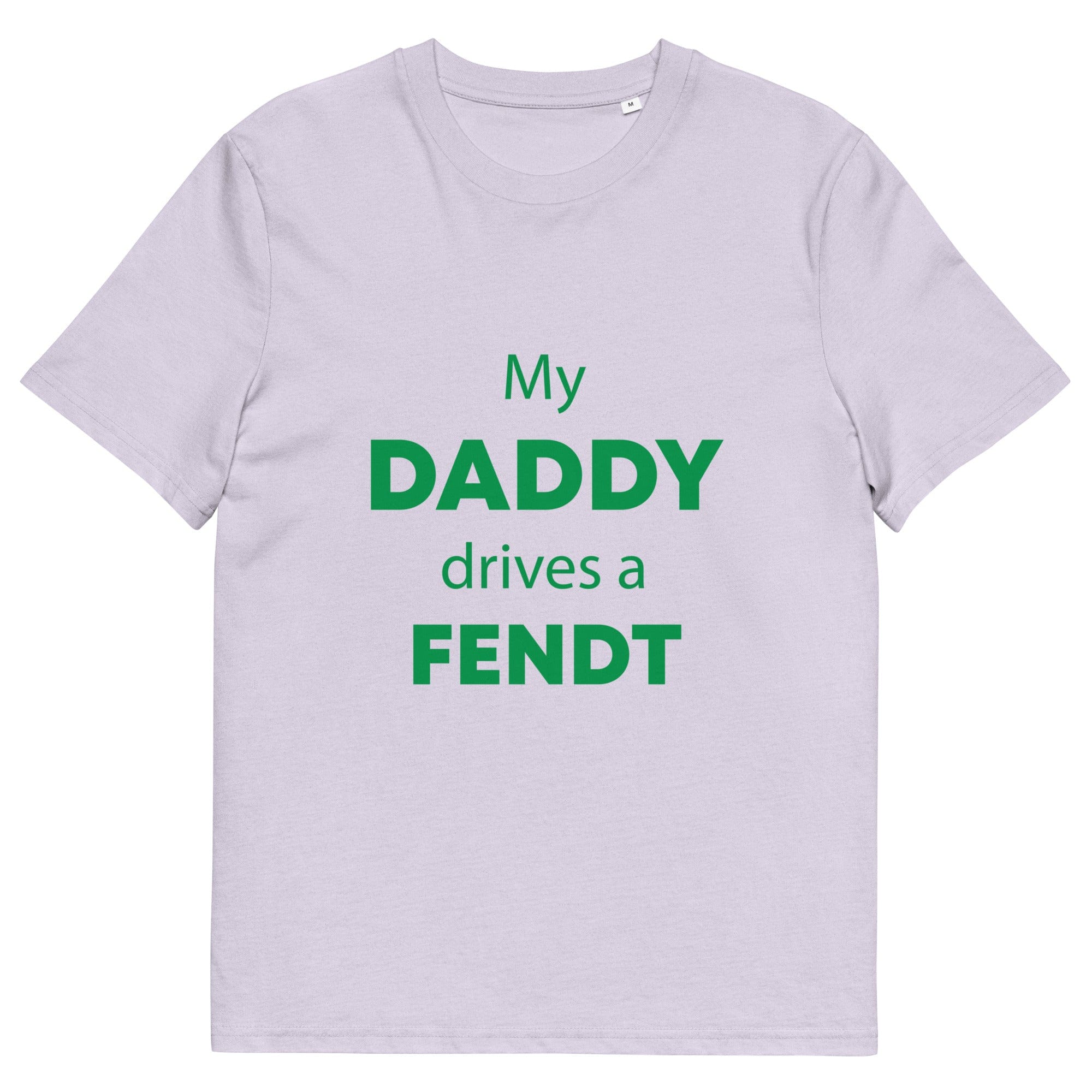 The Tractors Mugs Store Lavender / S My Daddy Drives a Fendt Unisex organic cotton t-shirt Quality Farmers Merch