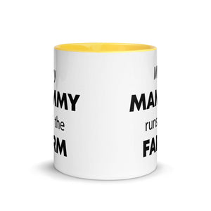 The Tractors Mugs Store My Mammy runs the Farm Mug with Color Inside Quality Farmers Merch