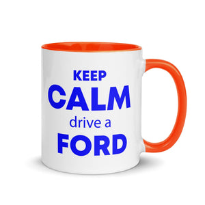 The Tractors Mugs Store Orange KEEP CALM drive a FORD Mug with Color Inside Quality Farmers Merch