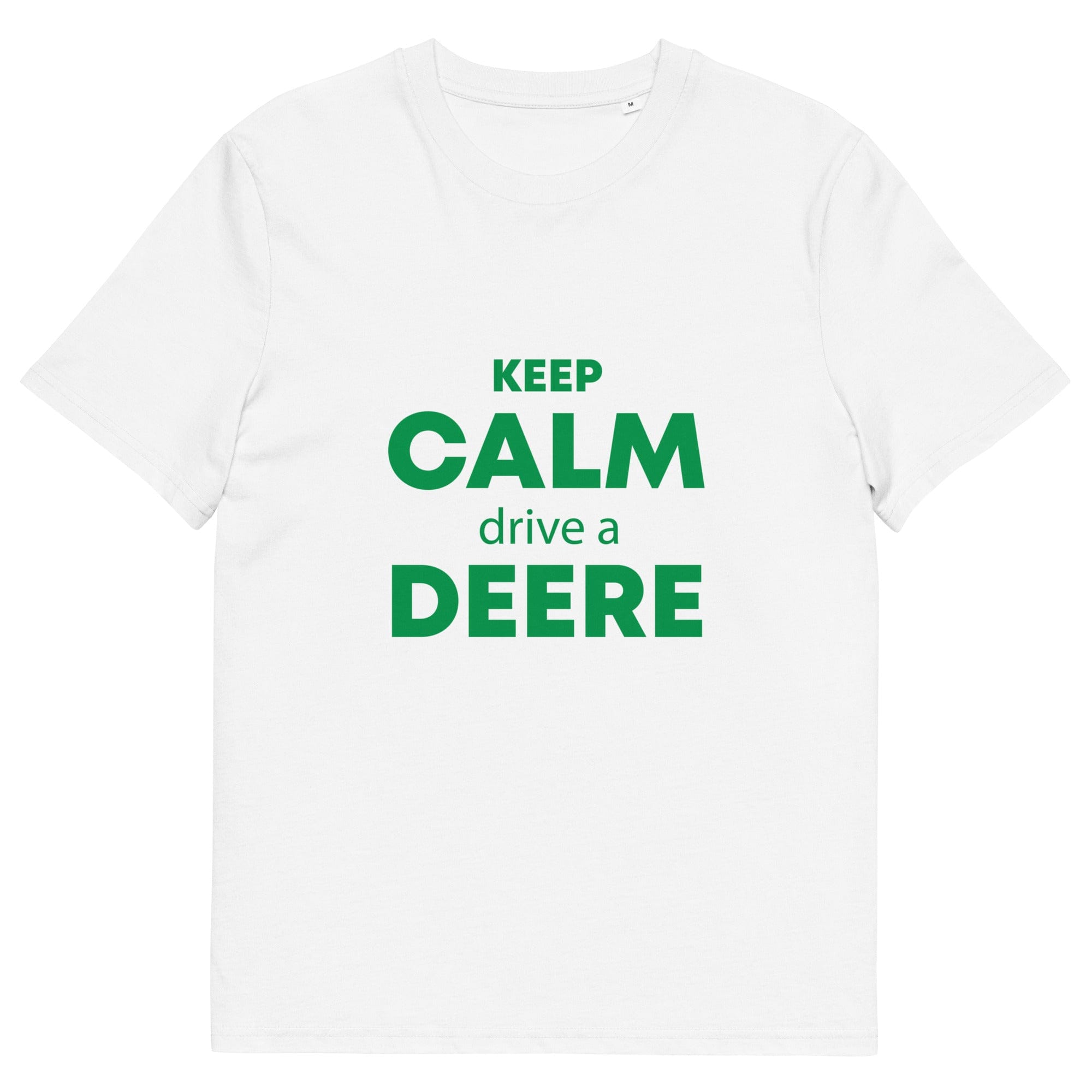 The Tractors Mugs Store White / S KEEP CALM drive a DEERE Unisex organic cotton t-shirt Quality Farmers Merch