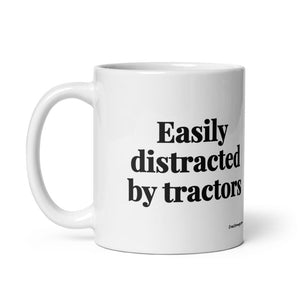 Easily Distracted By Tractors White Glossy Mug - 11 oz