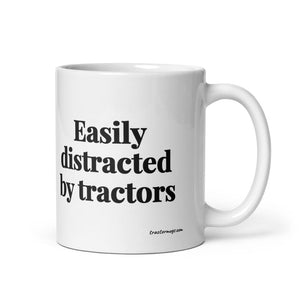 Easily Distracted By Tractors White Glossy Mug - 11 oz