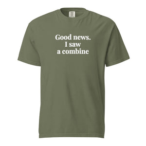 Good News. I Saw A Combine Unisex Premium T-shirt - Moss